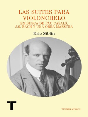 cover image of Las suites para violonchelo